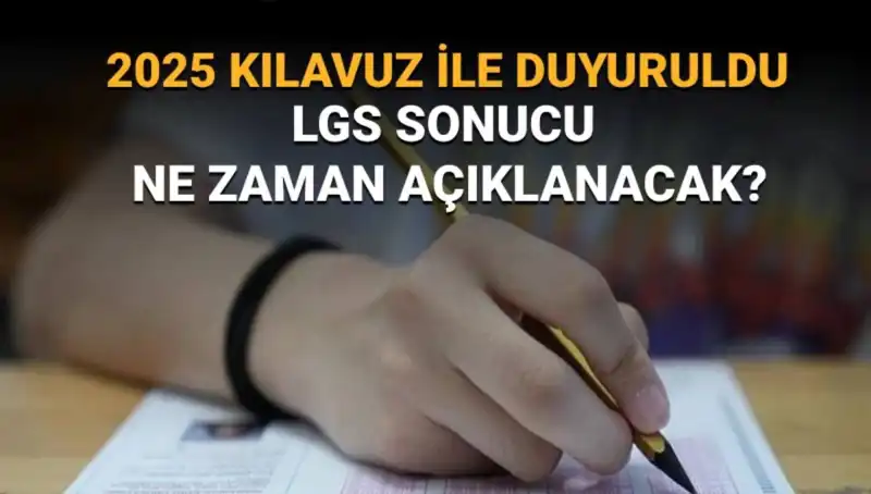 2025 LGS Sınav Sonuçları Ne Zaman Açıklanacak? Tarihler Belirlendi!