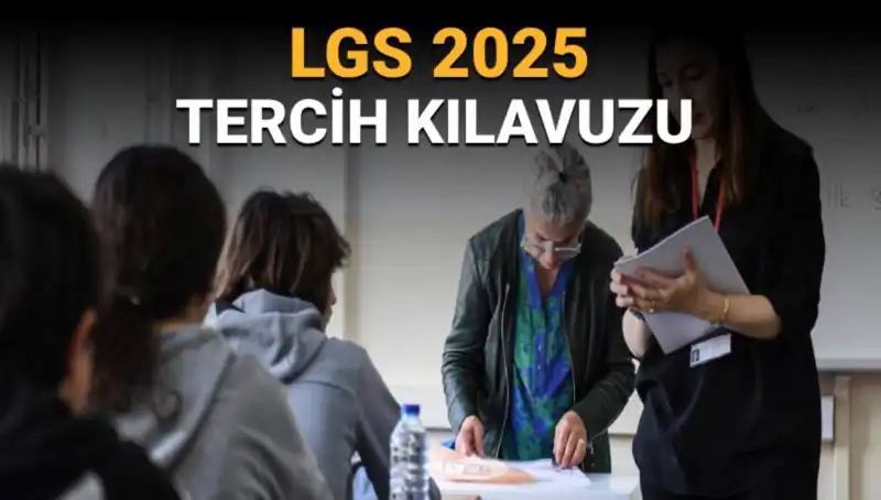 LGS Tercih tarihleri açıklandı! Öğrencileri ve velileri neler bekliyor?