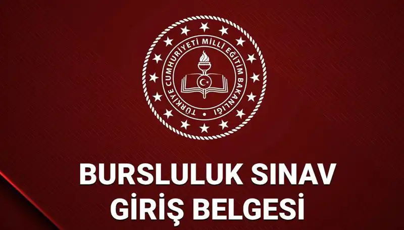 2025 Bursluluk Sınavı Giriş Yerleri Açıklandı mı? İşte Tüm Detaylar!