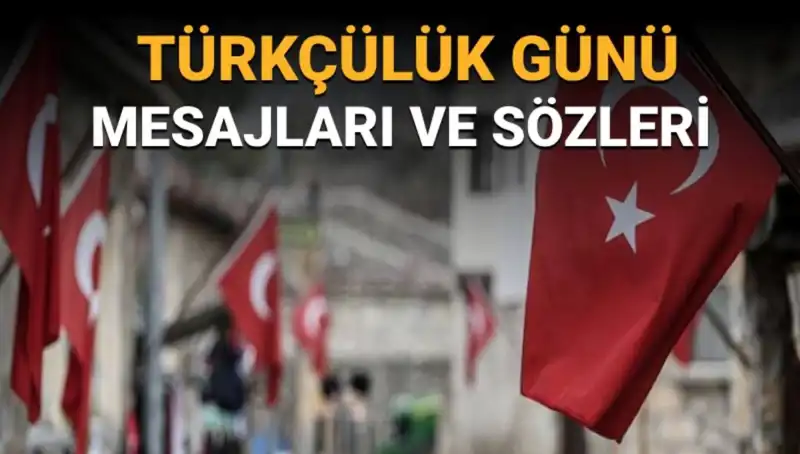 Türkçülük Günü: 3 Mayıs’ın Tarihi ve Önemi Nedir?