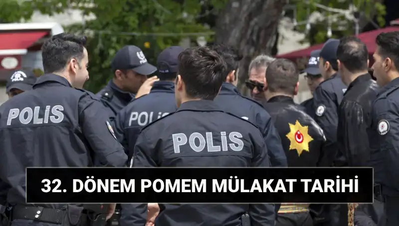 32. Dönem POMEM Mülakat Sonuçları Açıklandı mı? Sözlü Süreç Takvimi Nedir?