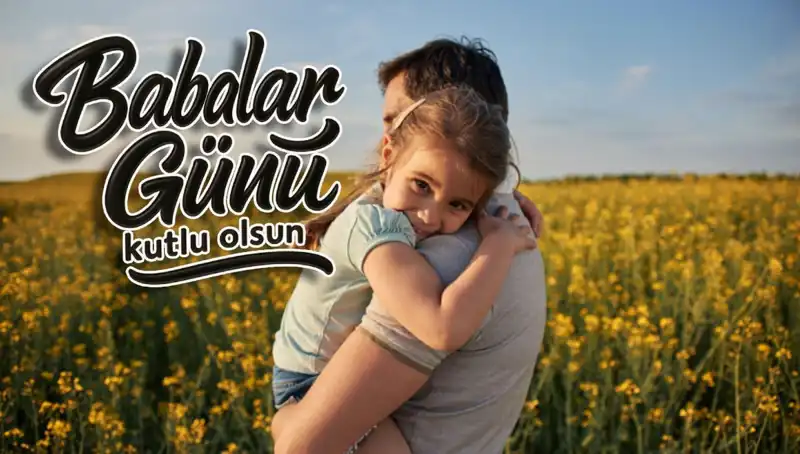 Babalar Günü’ne Özel Duygusal Mesajlar İle Sevdiklerinizi Şaşırtın