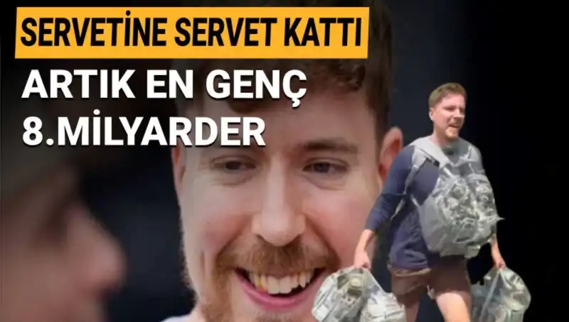 Youtuber MrBeast, 1 Milyar Dolar Servetiyle En Genç Milyarder Oldu!