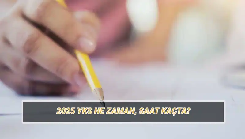 2025 YKS Sınav Tarihleri ve Giriş Belgesi Detayları