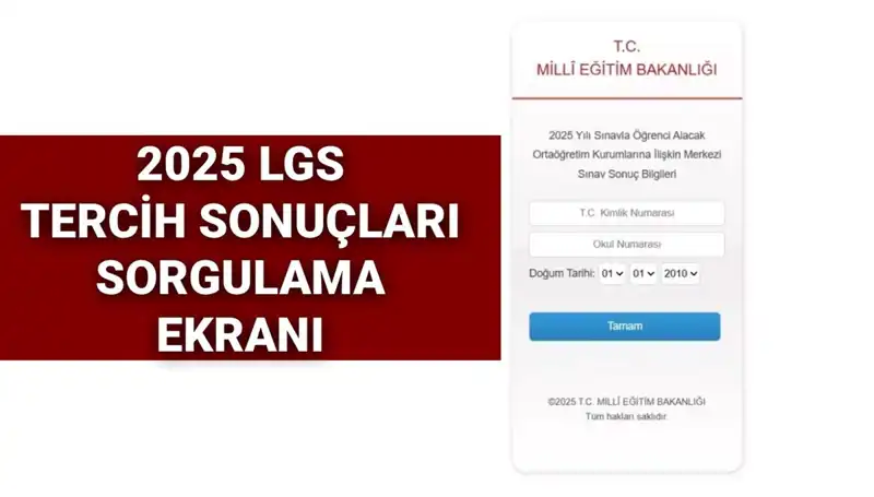 2025 LGS Tercih Sonuçları Açıklandı mı? MEB'den Kapsamlı Açıklama!