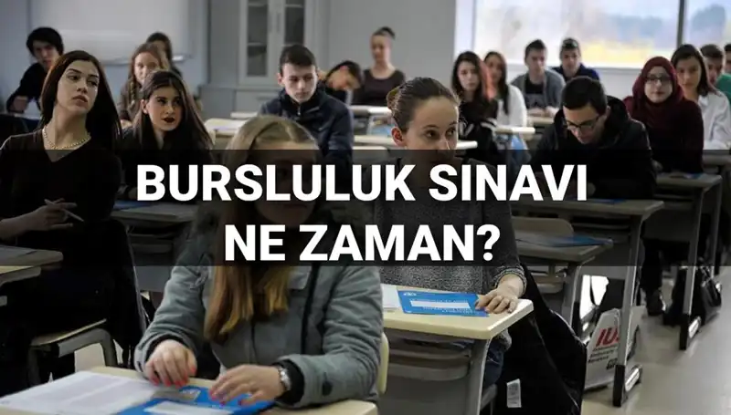 2025 Bursluluk Sınavı Tarihleri ve Detayları Açıklandı: Kaç Soru Sorulacak?