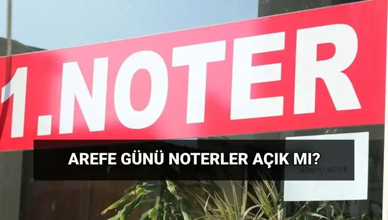 Arefe Günü Noterler Açık mı? Kurban Bayramı'nda Kargo Hizmetleri Nasıldır?