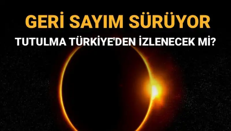 Eylül Ayında Türkiye'den İzlenecek Güneş Tutulması İçin Geri Sayım Başladı!